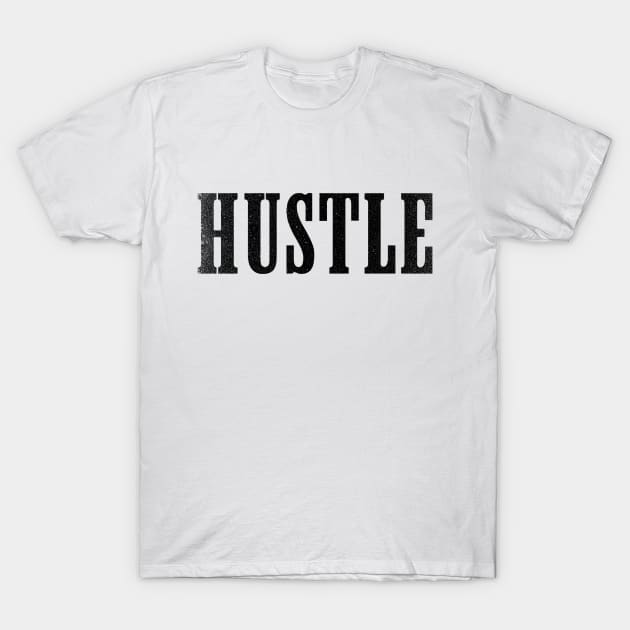 Respect the Hustle | Black T-Shirt by Tylwyth